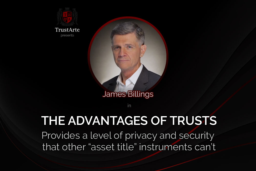 The Advantages of Trusts TrustArte