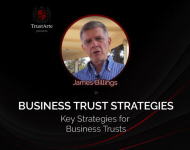 Business Trust Strategies – Key Strategies for Business Trusts